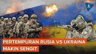 Rusia Klaim Kuasai Permukiman Ukraina Hadapi 62 Pertempuran dalam Sehari