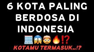 6 kota paling berdosa di Indonesia