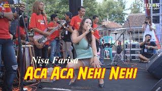 Aca Aca Nehi nehi - Nisa Farisa MELON MUSIK LIVE