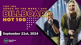 Billboard Hot 100 Top Singles This Week September 21st 2024