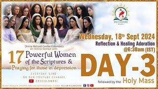 LIVE DAY - 3 17 Powerful Women of the Scriptures  Wednesday  18 Sept 2024  DRCColombo