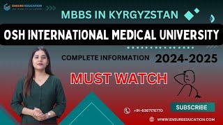 Osh international medical university  NMC guidelines  MBBS in Kyrgyzstan 2024  Mumtaj #mbbs