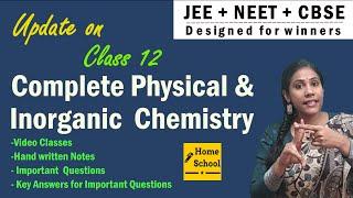 Course Update Physical and inorganic Chemistry  NEET  JEE  CBSE  Class 12