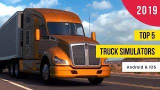 Top 5 Best Truck Driving Simulators for Android & iOS in 2019