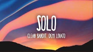 Clean Bandit Demi Lovato - Solo Lyrics