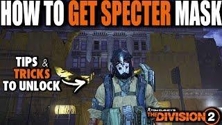 EASY WAY ON HOW TO GET THE SPECTER MASK IN THE DIVISION 2