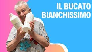 IL BUCATO BIANCHISSIMO 🫧