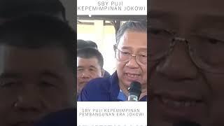 SBY PUJI KEPEMIMPINAN JOKOWI SOAL PEMBANGUNAN #shorts