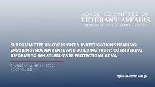 Subcommittee on Oversight & Investigations Hearing  Whistleblower Protections at VA