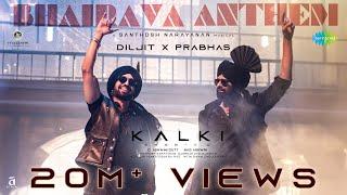 Bhairava Anthem  Kalki 2898 AD Telugu  Prabhas  Diljit Dosanjh  Santhosh Narayanan