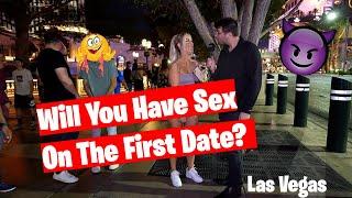 Asking Hot & Drunk Girls Sex & Dating Questions On Las Vegas Strip