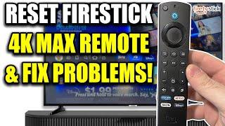 How to Reset Firestick 4k Max Remote & Fix Problems Best Method