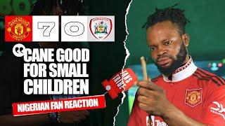 MANCHESTER UNITED 7-O BARNSLEY  Festus -NIGERIAN FAN REACTION EFL CUP - 24-25 HIGHLIGHTS