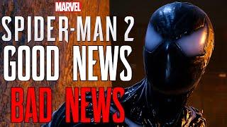 Marvels Spider-Man 2 Good News & Bad News...