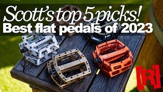 MTB Flat Pedals Mega Group Test  Scotts Top 5