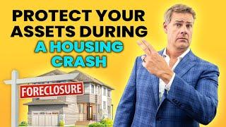 How to Protect Your Assets During a Housing Market Crash