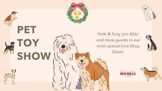 Pet Toy Show - Red Mills Store