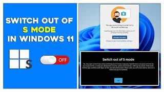 How To Switch of S Mode on Windows