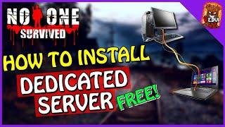 HOW to Setup Dedicated Game Server for No One Survived @Vedui42