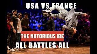 TEAM USA VS TEAM FRANCE   ALL BATTLES ALL 2018  THE NOTORIOUS IBE 2018