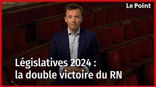 Législatives  la double victoire du RN