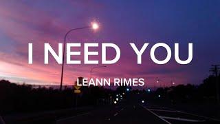 LeAnn Rimes - I Need You Lyrics