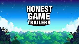 Honest Game Trailers  Stardew Valley