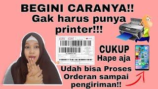 TERLENGKAP GAK PERLU PUNYA PRINTER CARA PROSES ORDERAN DILAZADA SAMPAI PENGIRIMAN CUMA PAKAI HAPE