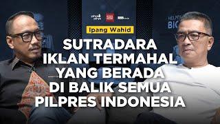 Sutradara Iklan Termahal Yang Berada Dibalik Semua Pilpres Indonesia  Helmy Yahya Bicara