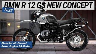 2025 BMW R 12 GS  LEAKED  Plans for Air Cooled Boxer Engine GS Model  NEW CONCEPT REVEALED