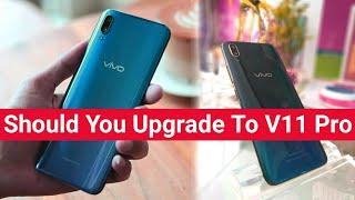 VIVO V11 Pro Price In India - Should You Upgrade Your Vivo V9 To Vivo V11 Pro