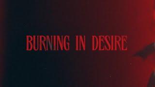CHRIS GREY - BURNING IN DESIRE OFFICIAL LYRIC VIDEO