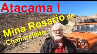 The Rosario mine of the Chañarcillito district in Atacama Chile Ruins and trails.