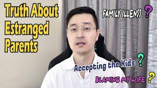 Truth About My Estranged Parents  Family Illness  Moms Rejection