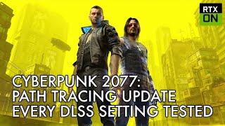 Cyberpunk Overdrive - Every DLSS settings tested.