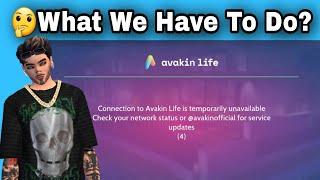 Avakin Life Is Not Opening  Check Your Network Status  Avakin Life Connecticut Problem 2023