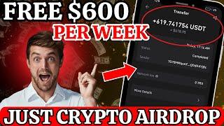 How to Make Free $600 Weekly From Crypto Airdrop