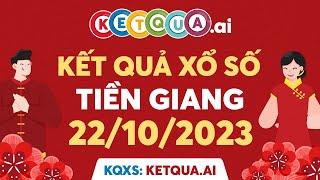 XSTG 22102023 - SXTG - Xổ số kiến thiết Tiền Giang ngày 22 tháng 10 năm 2023 - XSTGIANG - KQXSTG