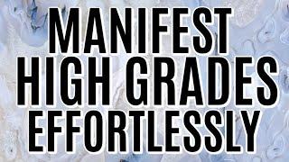 VERY POWERFUL Subliminals for Manifesting High Grades