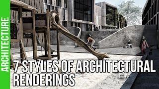 7 Styles of Architectural Renderings