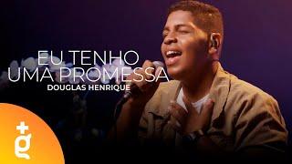 Douglas Henrique  Eu Tenho uma Promessa Cover Kailane Frauches