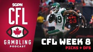 CFL Week 8 Preview Picks & DFS  The CFL Gambling Podcast