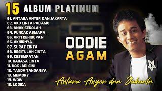 15 ALBUM PLATINUM ODDIE AGAM - Antara Anyer dan Jakarta #dpmevergreen