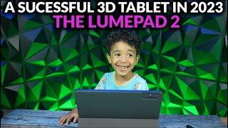 A Successful 3D Tablet in 2023 - Lume Pad 2 by Leia