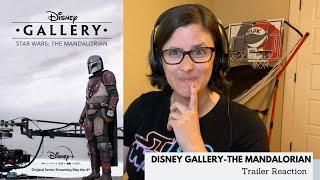 Disney Gallery-The Mandalorian Trailer Reaction #starwars #themandalorian #trailerreaction