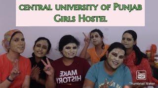 Girls Hostel central university of punjab  Bathinda  Random night in girls hostel