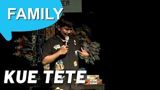 Kue Tete - Stand Up Comedy Family oleh Ali Akbar