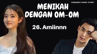 26. Amin  MENIKAH DENGAN OM-OM  NOVEL ROMANTIS