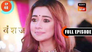 Simone Meets Roohi  Vanshaj  Ep 40  Full Episode  27 July 2023