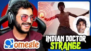 I MET INDIAN DOCTOR STRANGE - CARRYMINATI OMEGLE